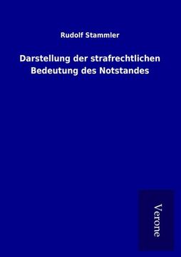 portada Darstellung der Strafrechtlichen Bedeutung des Notstandes (en Alemán)