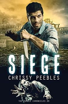 portada The Zombie Chronicles - Book 9 - Siege (Paperback) (en Inglés)