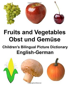 portada English-German Fruits and Vegetables/Obst und Gemüse Children’s Bilingual Picture Dictionary (FreeBilingualBooks.com)