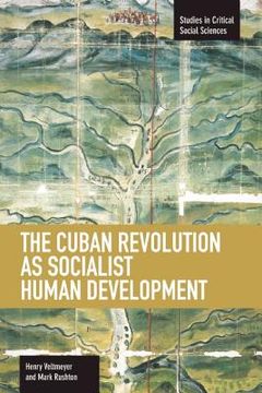 portada the cuban revolution as socialist human development