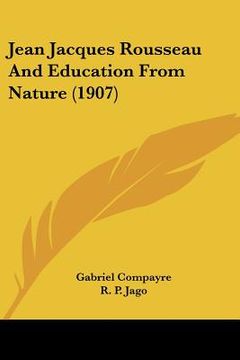 portada jean jacques rousseau and education from nature (1907)