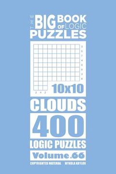 portada The Big Book of Logic Puzzles - Clouds 400 Logic (Volume 66) (en Inglés)