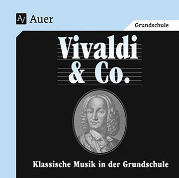portada Vivaldi & Co. , 1 Audio-Cd: Klassische Musik in der Grundschule. 41 Hörbeispiele (en Alemán)