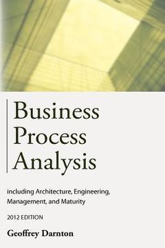 portada business process analysis: including architecture, engineering, management, and maturity (en Inglés)