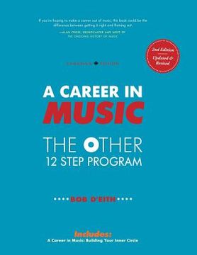 portada A Career in Music: The Other 12 Step Program (en Inglés)