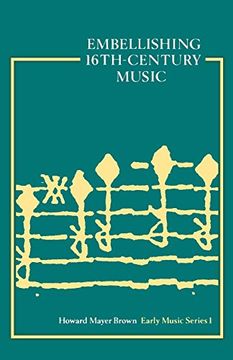 portada Embellishing 16Th Century Music (Early Music Series) 