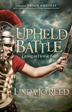portada Upheld in the Battle: Living in Heroic Faith (en Inglés)