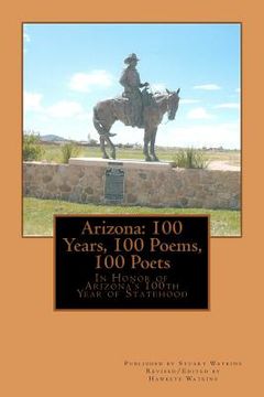 portada arizona: 100 years, 100 poems, 100 poets (en Inglés)