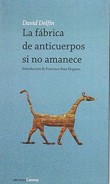 portada La Fábrica de Anticuerpos si no Amanece (in Spanish)
