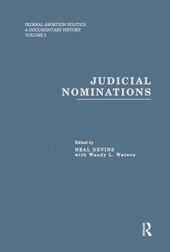 portada Judicial Nominations (Federal Abortion Politics) (en Inglés)
