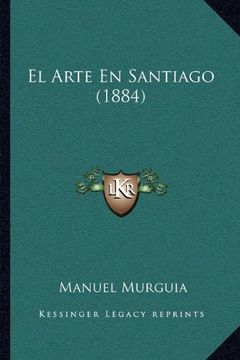 portada El Arte en Santiago (1884)