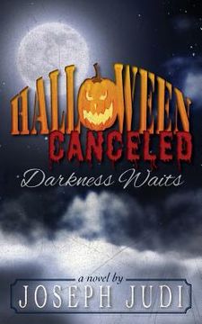 portada Halloween Canceled-Darkness Waits (en Inglés)