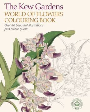 portada The Kew Gardens World of Flowers Colouring Book (Colouring Books)