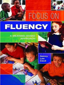 portada Focus on Fluency: A Meaning-Based Approach (in English)
