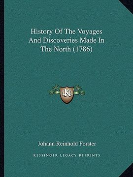 portada history of the voyages and discoveries made in the north (1786) (en Inglés)