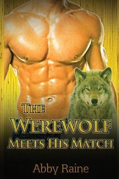 portada The Werewolf Meets His Match: Paranormal Wolf Shifter Romance (in English)