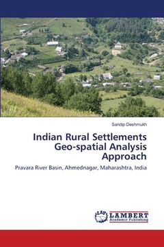 portada Indian Rural Settlements Geo-spatial Analysis Approach (in English)