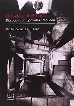 portada El Texto y el Abismo: Diálogos con González Requena (in Spanish)