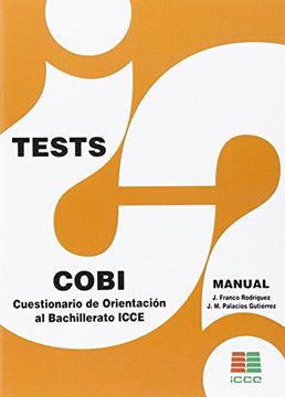 portada COBI Cuestionario de Orientación al Bachillerato ICCE: manual de aplicación (Tests Icce)