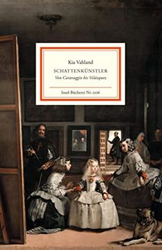 portada Schattenkünstler. Von Caravaggio bis Velázquez. Insel Bücherei nt. 1506 (en Alemán)