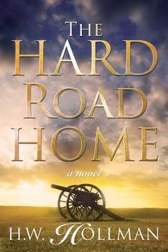 portada The Hard Road Home (en Inglés)
