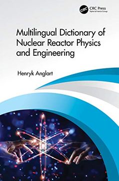 portada Multilingual Dictionary of Nuclear Reactor Physics and Engineering (en Inglés)