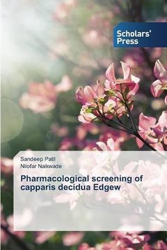 portada Pharmacological screening of capparis decidua Edgew