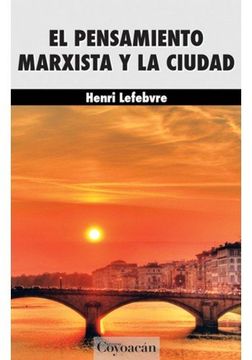 portada El Pensamiento Marxista y la Ciudad (in Spanish)