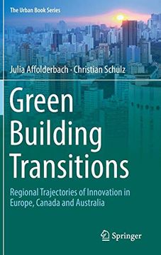 portada Green Building Transitions: Regional Trajectories of Innovation in Europe, Canada and Australia (The Urban Book Series) 