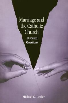portada marriage and the catholic church: disputed questions (en Inglés)