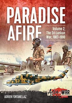 portada Paradise Afire Volume 2: The sri Lankan War, 1987-1990 (Asia@War) (en Inglés)