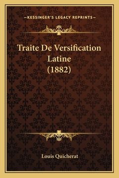 portada Traite De Versification Latine (1882) (in French)