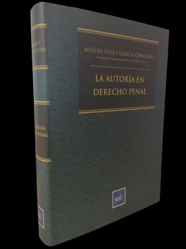 portada LA AUTORÍA EN DERECHO PENAL (in Spanish)
