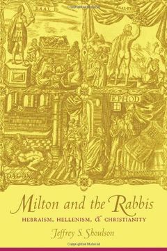 portada Milton and the Rabbis: Hebraism, Hellenism, and Christianity (en Inglés)