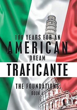 portada 100 Years for an American Dream: The Foundations (in English)