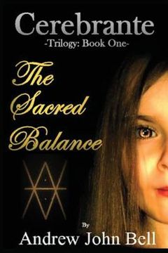 portada Cerebrante: Book One - The Sacred Balance (in English)