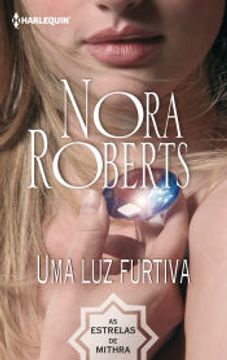 portada Uma luz Furtiva (Nora Roberts Livro 1) (Portuguese Edition) (en Portugués)