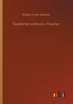 portada Taxidermy without a Teacher (in English)