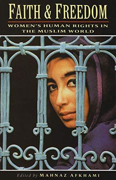 portada Faith and Freedom: Women's Human Rights in the Muslim World (in English)