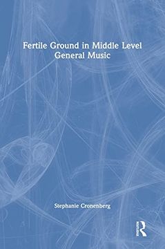 portada Fertile Ground in Middle Level General Music (in English)