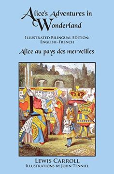 portada Alice's Adventures in Wonderland: Illustrated Bilingual Edition: English–French 
