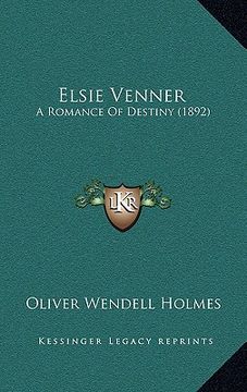 portada elsie venner: a romance of destiny (1892)