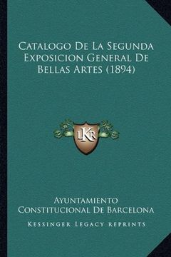 portada Catalogo de la Segunda Exposicion General de Bellas Artes (1894) (in Spanish)