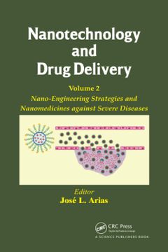 portada Nanotechnology and Drug Delivery, Volume Two: Nano-Engineering Strategies and Nanomedicines Against Severe Diseases (in English)