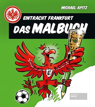 portada Eintracht Frankfurt - das Malbuch (en Alemán)