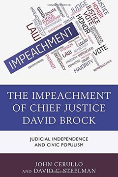 portada The Impeachment of Chief Justice David Brock: Judicial Independence and Civic Populism