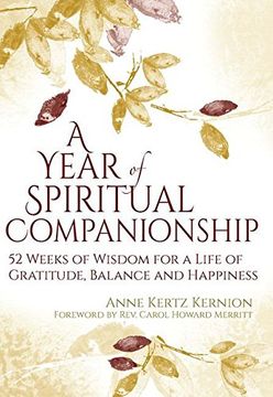 portada A Year of Spiritual Companionship: 52 Weeks of Wisdom for a Life of Gratitude, Balance and Happiness