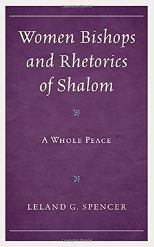 portada Women Bishops and Rhetorics of Shalom: A Whole Peace (Rhetoric, Race, and Religion)