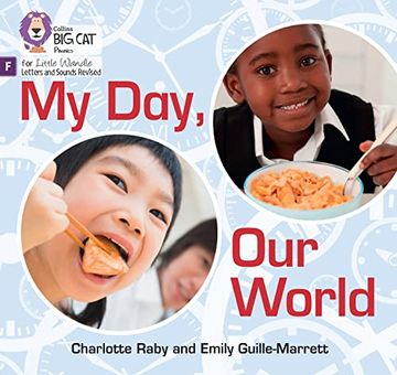 portada My Day, our World: Foundations for Phonics (Big cat Phonics for Little Wandle Letters and Sounds Revised) (in English)