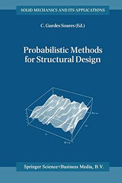 portada Probabilistic Methods for Structural Design (Solid Mechanics and its Applications) [Soft Cover ] (in English)